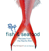 Roy's Fish and Seafood Cookbook